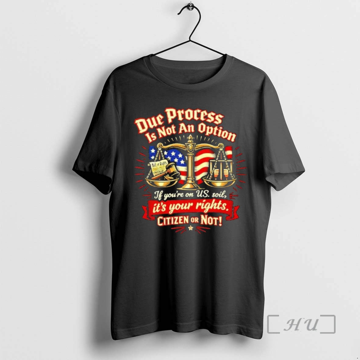 Officials Due Process Is Not An Option If Youre On Us Soil Its Your Rights T-Shirts, Hoodie, Sweatshirt | HypeDripTees.com