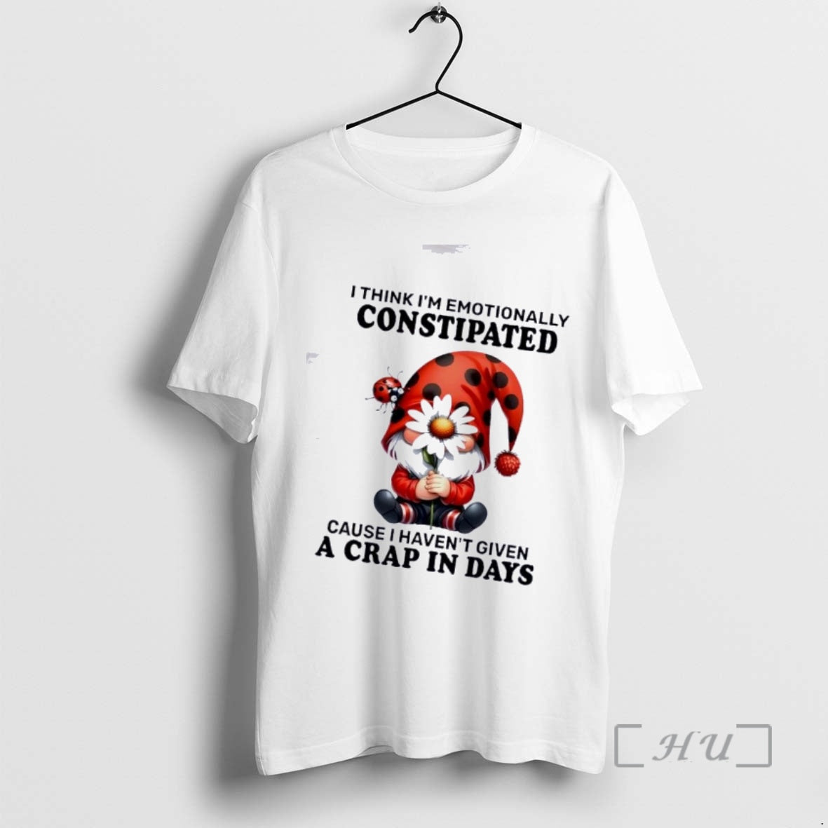 Officials Gnomes I Think Im Emotionally Constipated Cause I Havent Given A Crap In Days T-Shirts, Hoodie, Sweatshirt