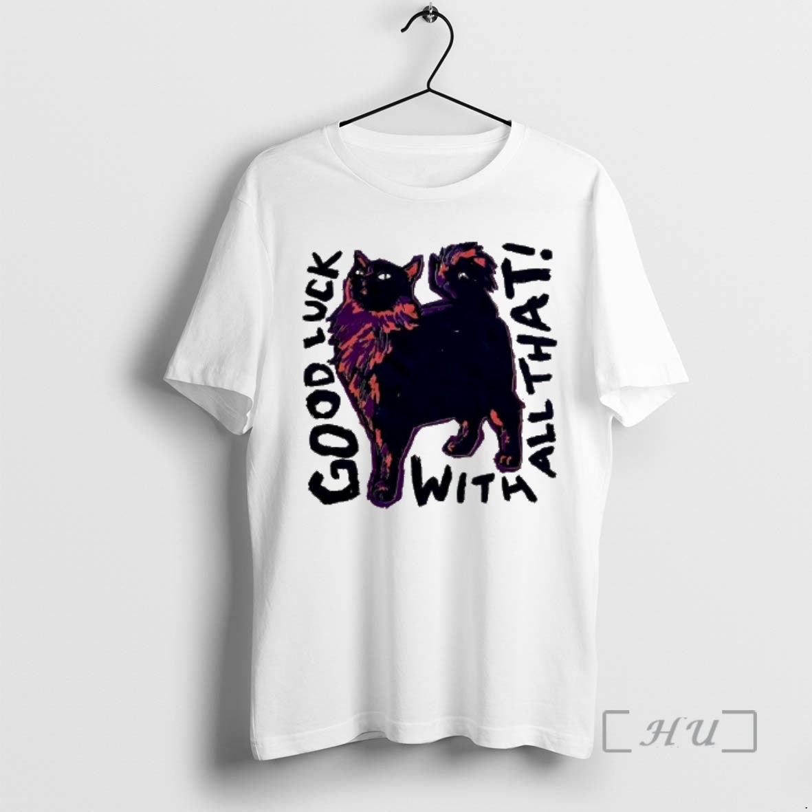 Officials Good Luck With That Black Fluffy Cat Graphic T-Shirts, Hoodie, Sweatshirt | HypeDripTees.com