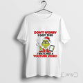 Officials Grinch Santa Dont Worry I Got This I Watched A Youtube Video Christmas Premium