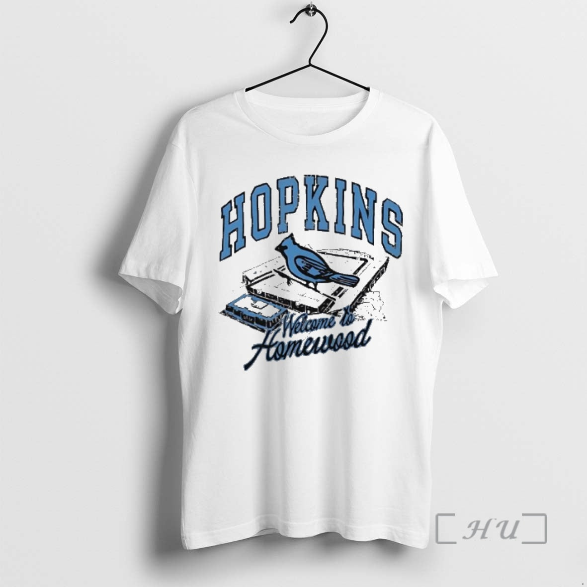 Officials Hopkins Blue Jays Welcome To Homewood Stadium Sports T-Shirts, Hoodie, Sweatshirt | HypeDripTees.com
