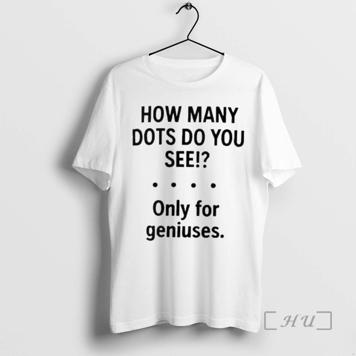 Officials How Many Dots Do You See Only For Geniuses T-Shirts, Hoodie, Sweatshirt | HypeDripTees.com