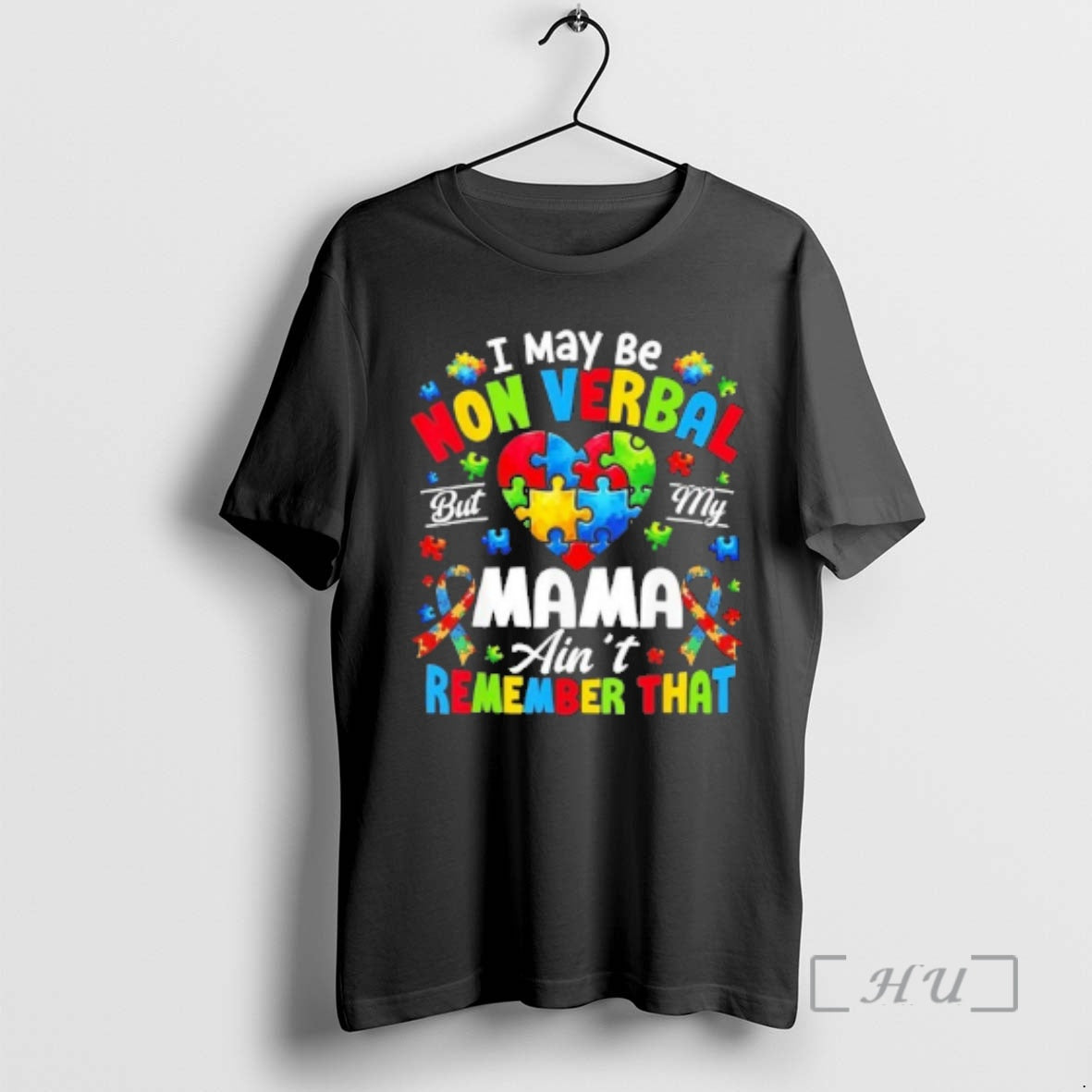 Officials I May Be Non Verbal But My Mama Aint Remember That Premium T Shirts Hoodie, Sweatshirt | HypeDripTees.com