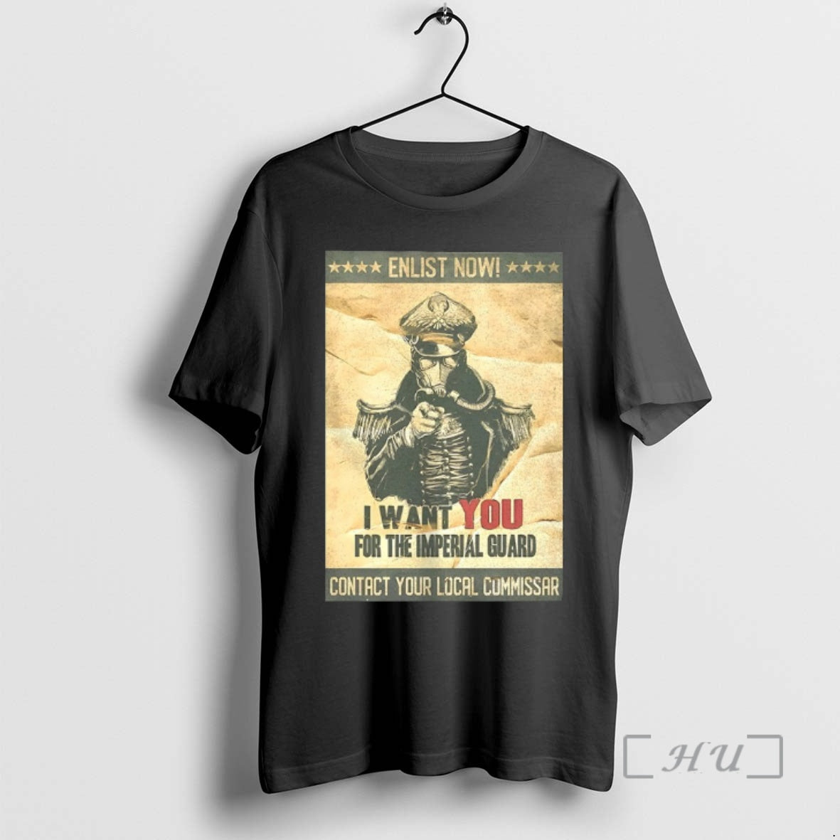 Officials I Want You For The Imperial Guard Contact Your Local Commissar Premium T Shirts Hoodie, Sweatshirt