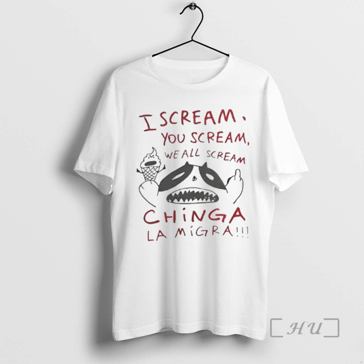 Officials I Scream You Scream We All Scream Chinga La Migra Premium T Shirts Sweater Hoodie, Sweatshirt | HypeDripTees.com