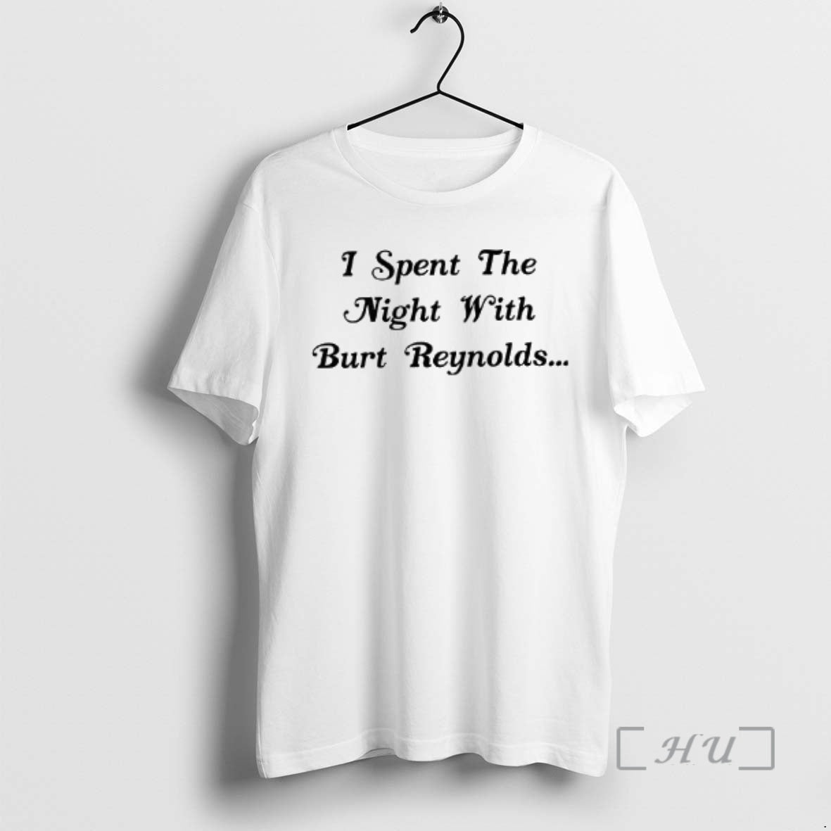 Officials I Spent The Night With Burt Reynolds Letter Woman T-Shirts, Hoodie, Sweatshirt | HypeDripTees.com