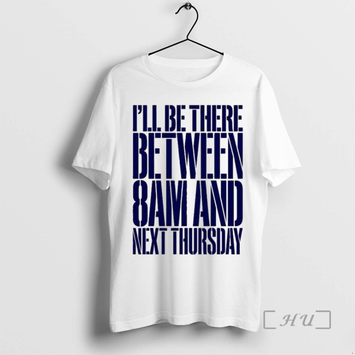 Officials Ill Be There Between 8am And Next Thursday T-Shirts, Hoodie, Sweatshirt | HypeDripTees.com