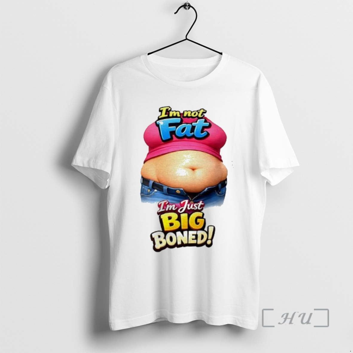 Officials Im Not Fat Im Just Big Boned T-Shirts, Hoodie, Sweatshirt | HypeDripTees.com