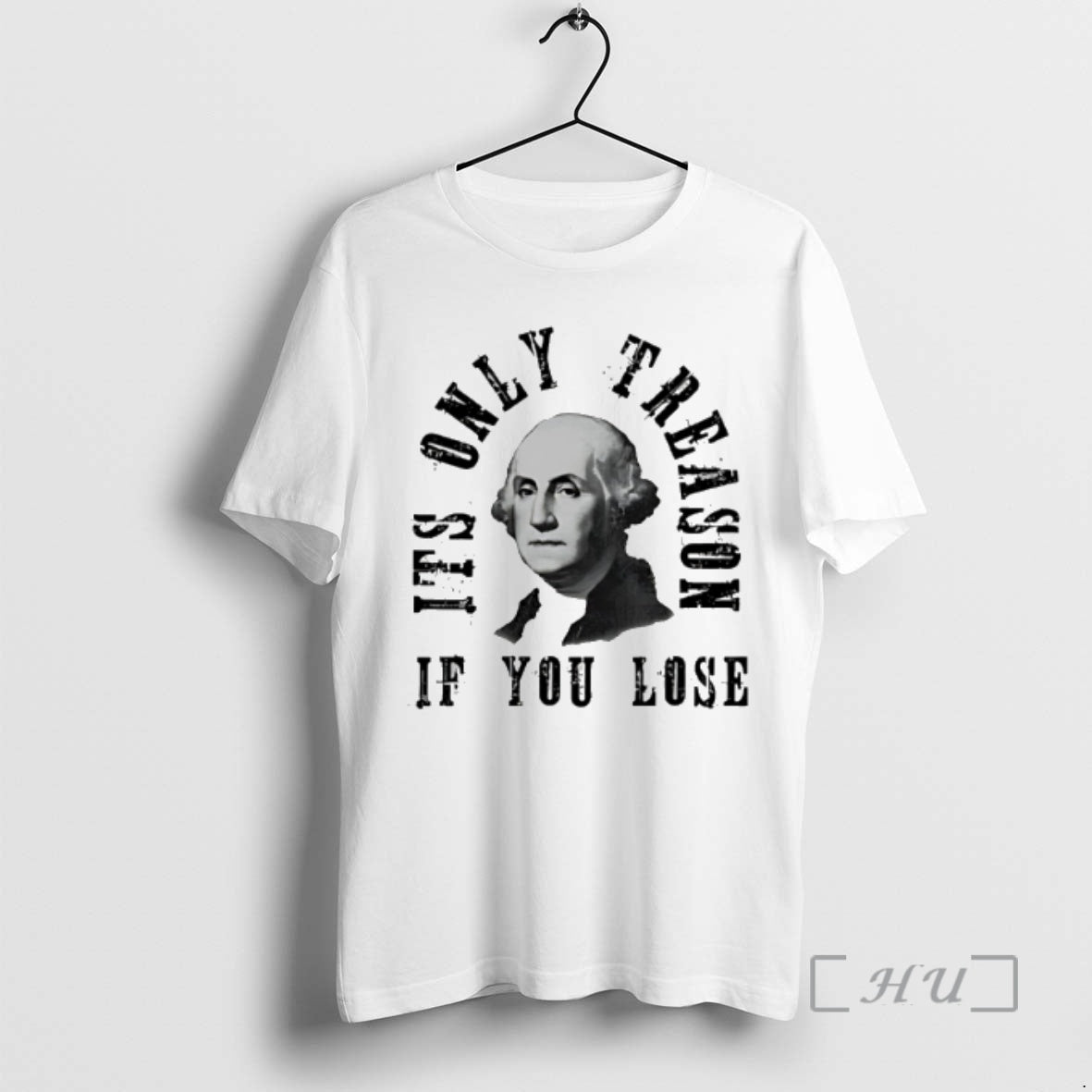Officials Its Only Treason If You Lose T-Shirts, Hoodie, Sweatshirt | HypeDripTees.com