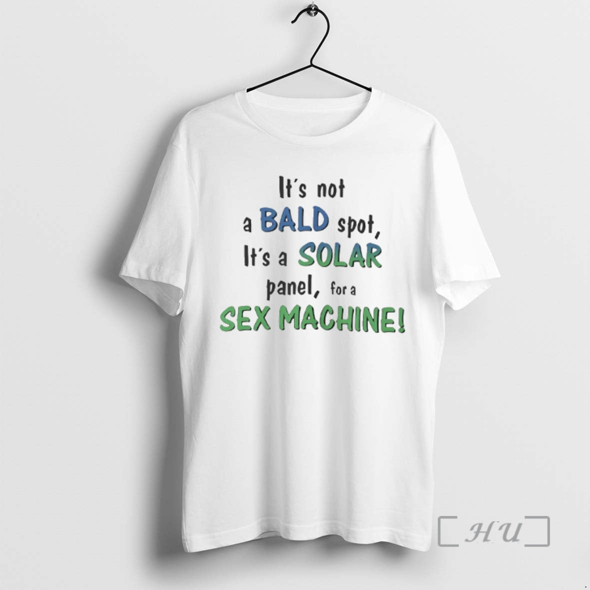 Officials Its Not A Bald Spot Its A Solar Panel For A Sex Machine Premium T-Shirts, Hoodie, Sweatshirt | HypeDripTees.com