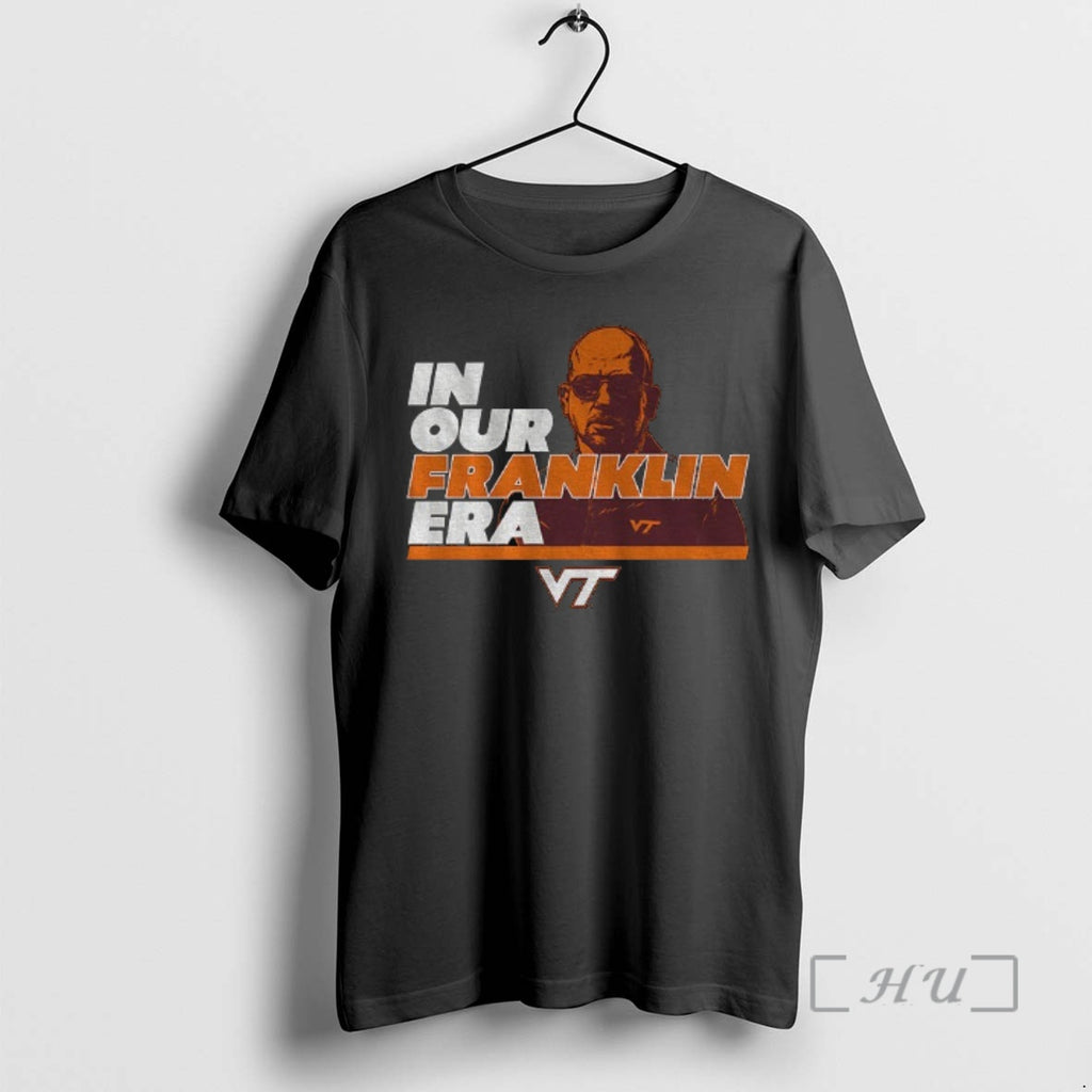 Officials James Franklin In Our James Franklin Era Virginia Tech Hokies Football Premium T Shirts