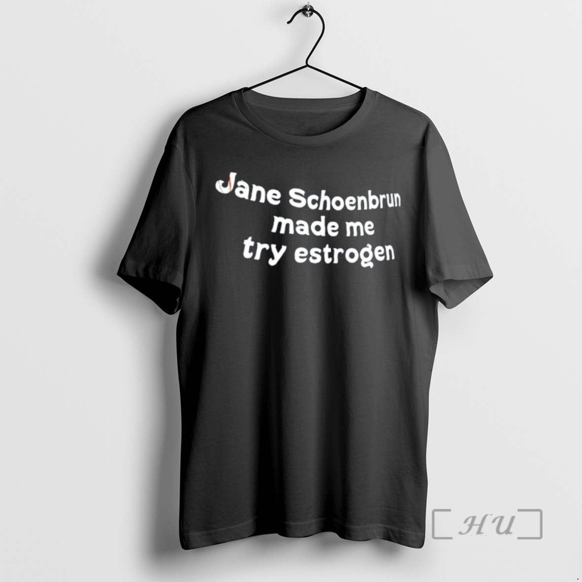 Officials Jane Schoenbrun Made Me Try Estrogen Graphic T-Shirts, Hoodie, Sweatshirt | HypeDripTees.com
