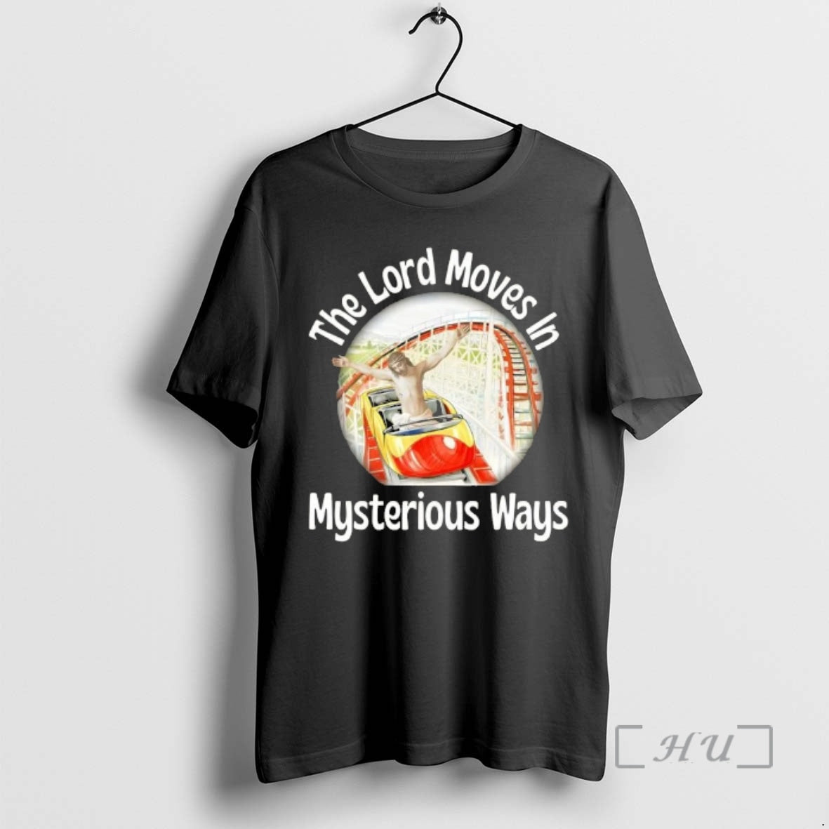Officials Jesus The Lord Moves In Mysterious Ways T-Shirts, Hoodie, Sweatshirt | HypeDripTees.com