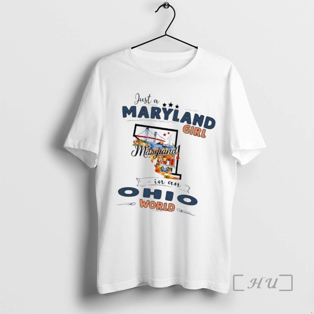 Officials Just A Maryland Girl Girl In A Ohio World Map Premium T Shirts Sweater