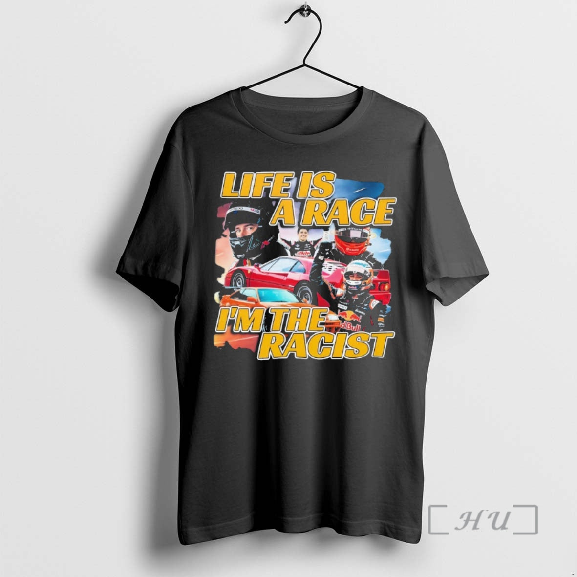 Officials Life Is A Race Im The Racist 1 T-Shirts, Hoodie, Sweatshirt | HypeDripTees.com