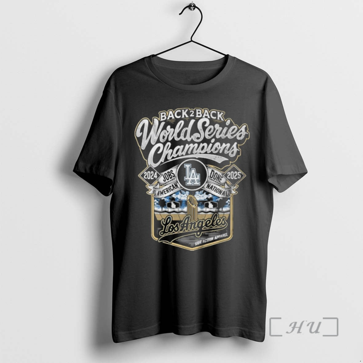 Officials Los Angeles Dodgers Back 2 Back World Series Champions 2024 2025 Jobs Done American T-Shirts, Hoodie, Sweatshirt