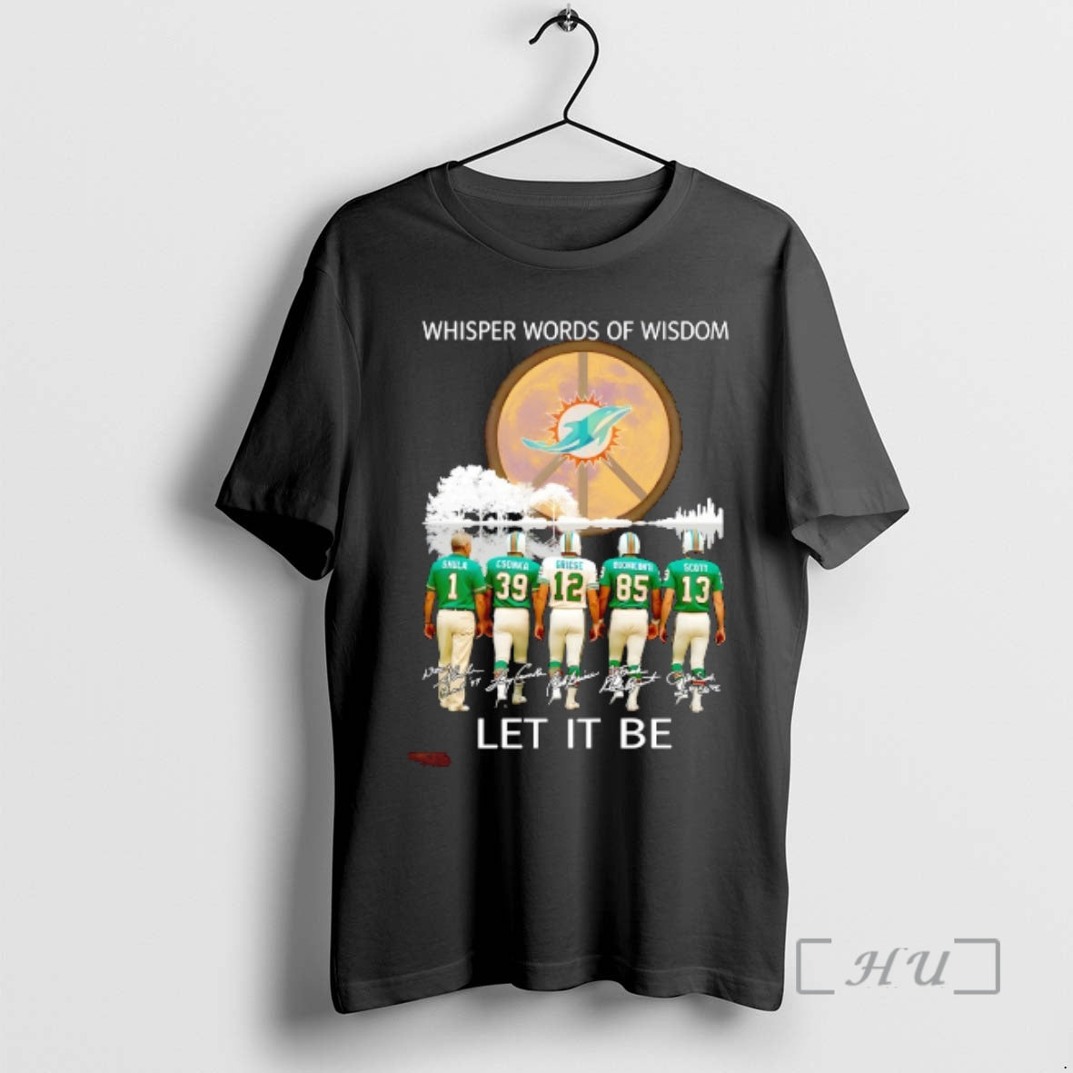 Officials Miami Dolphins Coach And Players Whisper Words Of Wisdom Let It Be Signature Premium T-Shirts, Hoodie, Sweatshirt