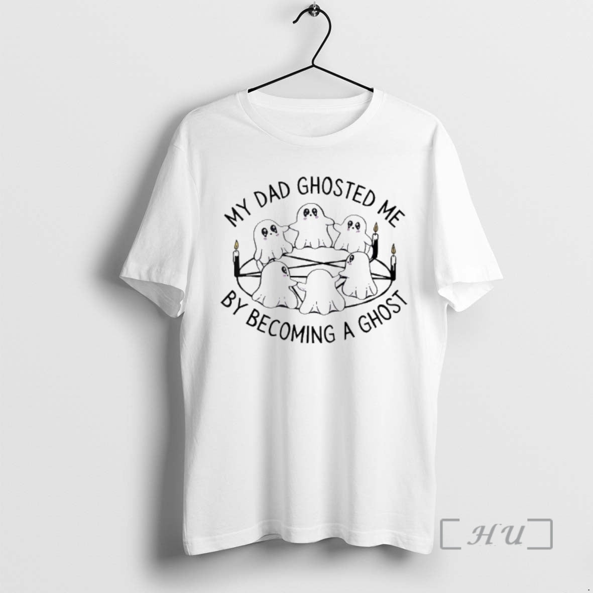 Officials My Dad Ghosted Me By Becoming A Ghost T-Shirts, Hoodie, Sweatshirt | HypeDripTees.com