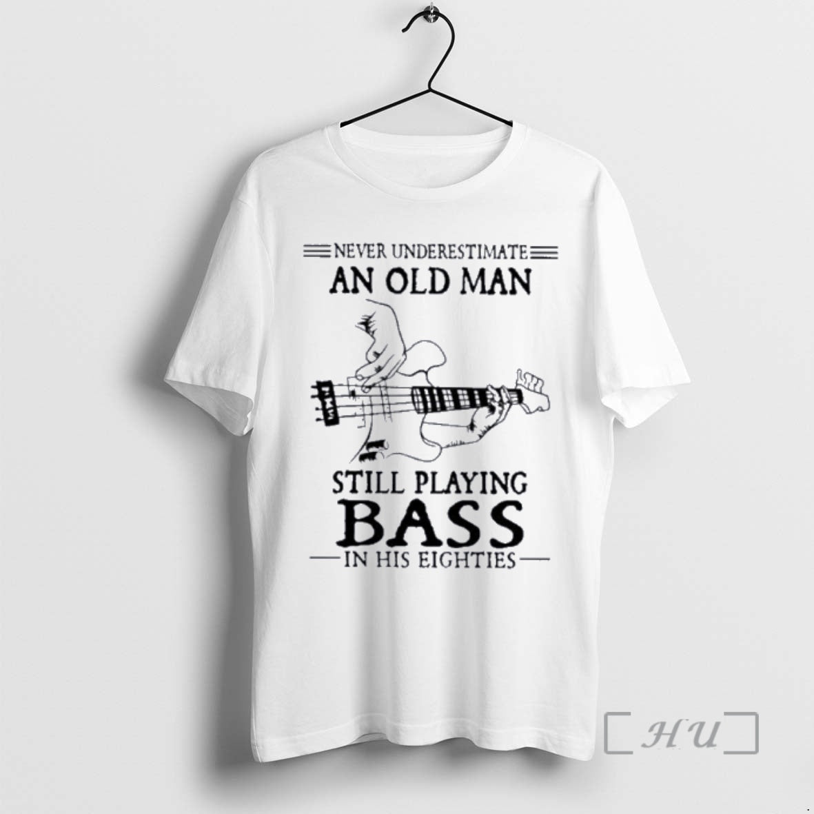 Officials Never Underestimate An Old Man Still Playing Bass In His Eighties Premium T Shirts Hoodie, Sweatshirt