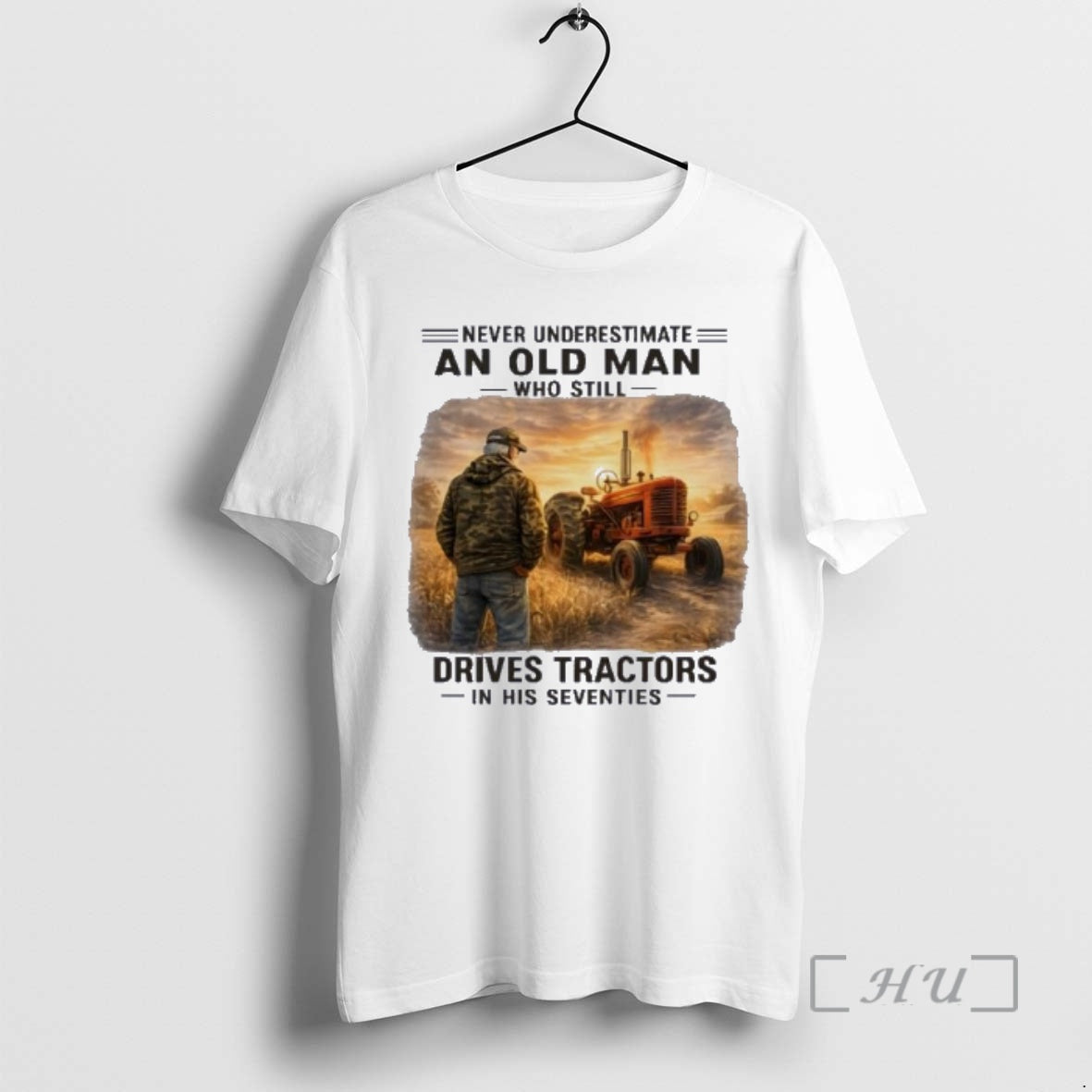 Officials Never Underestimate An Old Man Who Still Drives Tractors In His Seventies Retro Premium T-Shirts, Hoodie,...