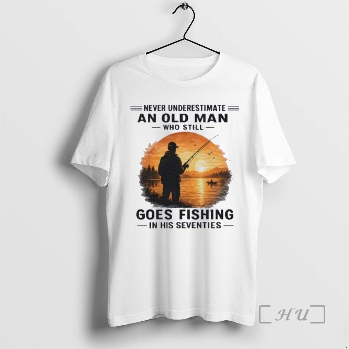 Officials Never Underestimate An Old Man Who Still Goes Fishing In His Seventies Retro Premium T-Shirts, Hoodie, Sweatshirt