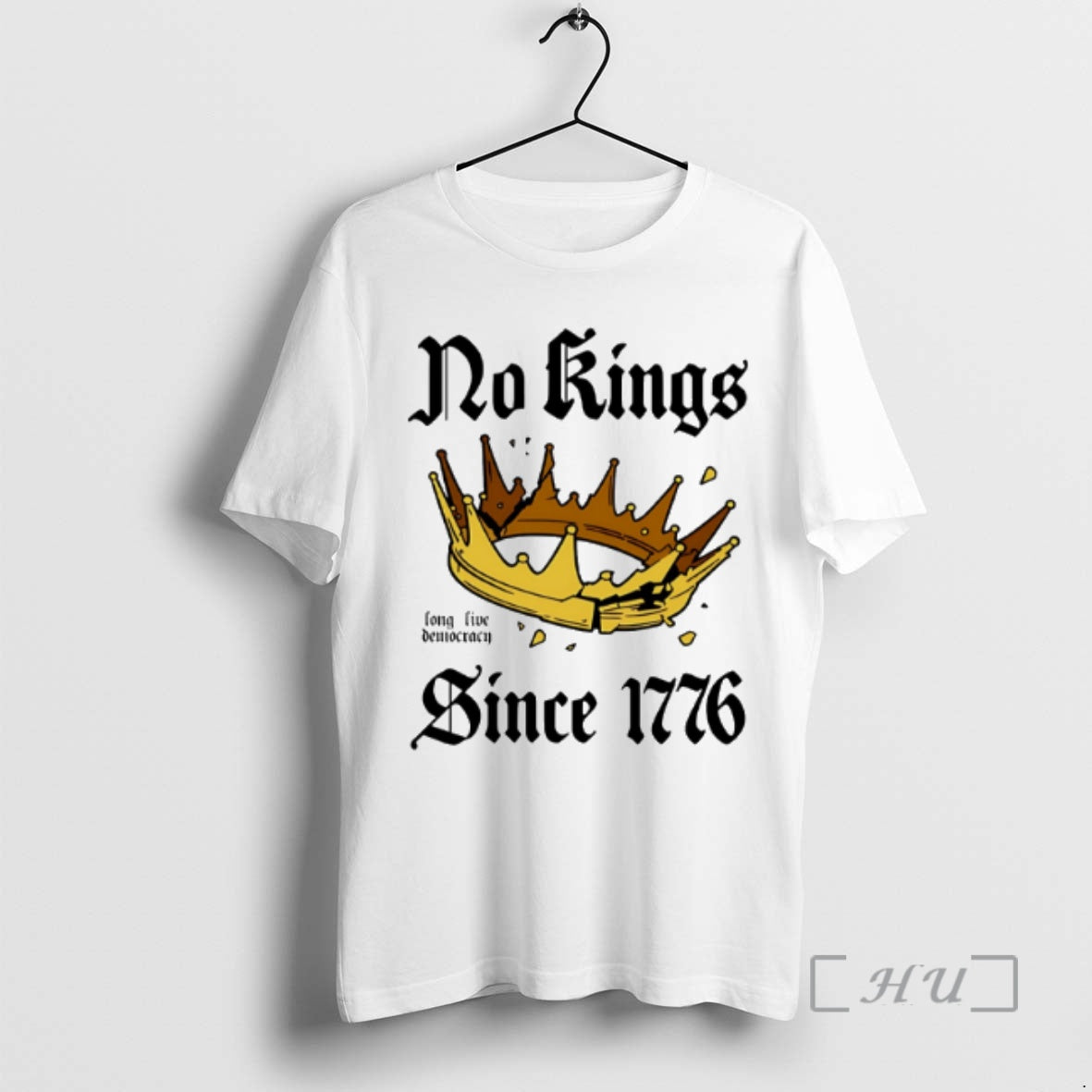Officials No Kings Since 1776 Long Live Democracy T-Shirts, Hoodie, Sweatshirt | HypeDripTees.com