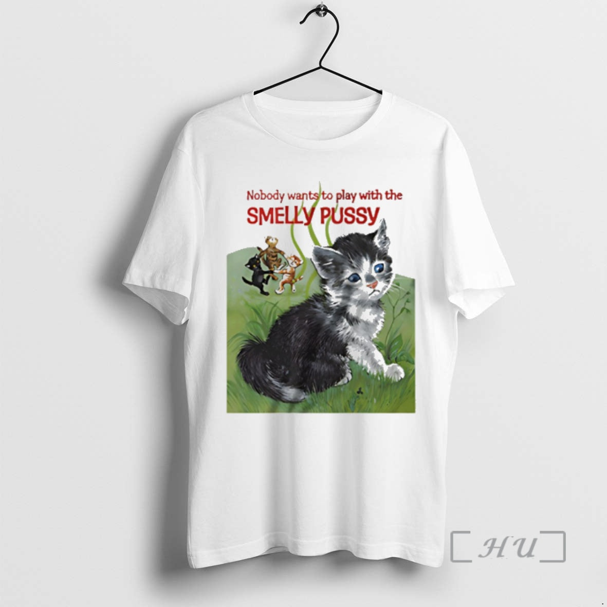 Officials Nobody Wants To Play With The Smelly Pussy Cats T-Shirts, Hoodie, Sweatshirt | HypeDripTees.com