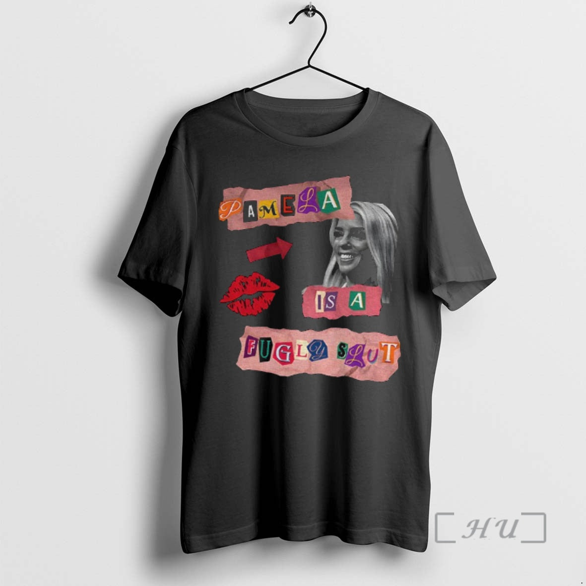 Officials Pamela Is A Fugly Slut T-Shirts, Hoodie, Sweatshirt | HypeDripTees.com