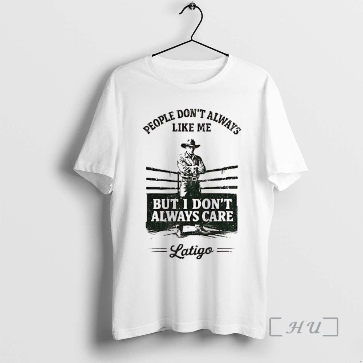 Officials People Dont Always Like Me But I Dont Always Care Cowboy Premium T Shirts Hoodie, Sweatshirt | HypeDripTees.com