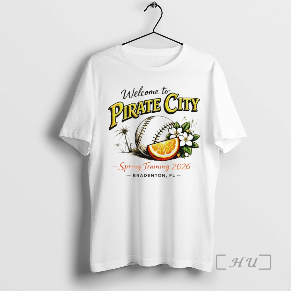 Officials Pittsburgh Pirates Baseball Welcome To Pirate City Spring Training 2026 Bradenton Fl Premium T-Shirts, Hoodie,...