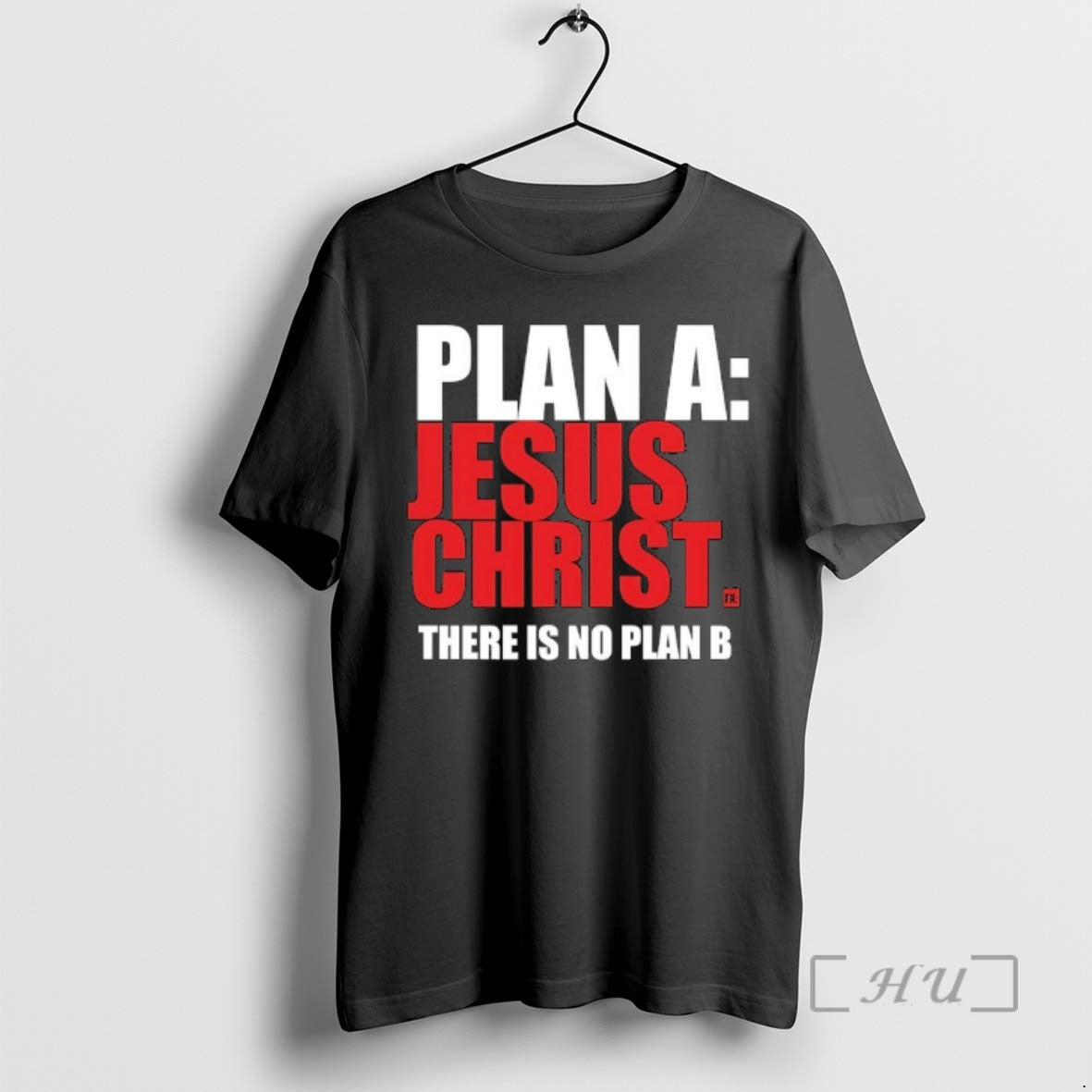 Officials Plan A Jesus Christ There Is No Plan B T-Shirts, Hoodie, Sweatshirt | HypeDripTees.com