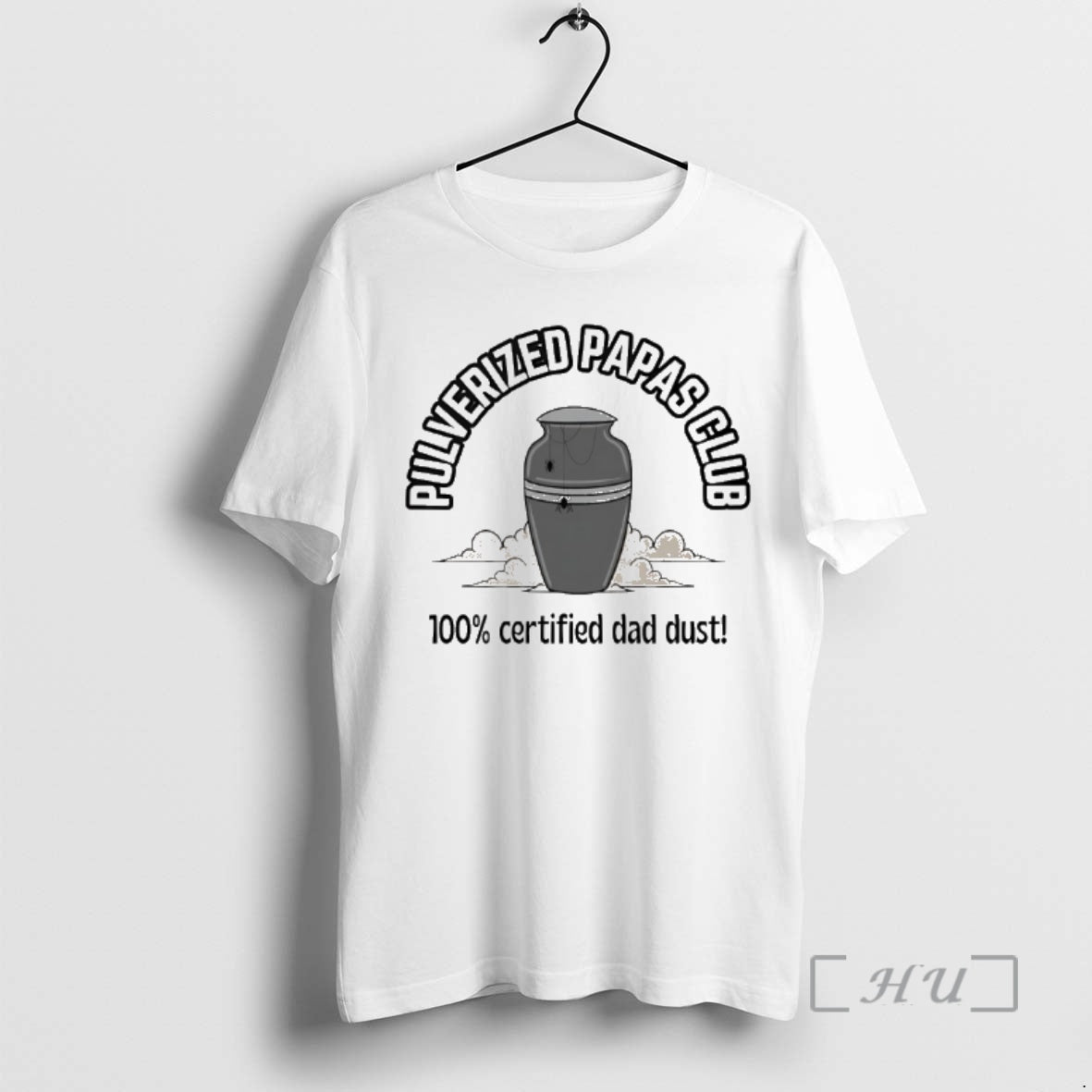 Officials Pulverized Papas Club 100 Certified Dad Dust T-Shirts, Hoodie, Sweatshirt | HypeDripTees.com