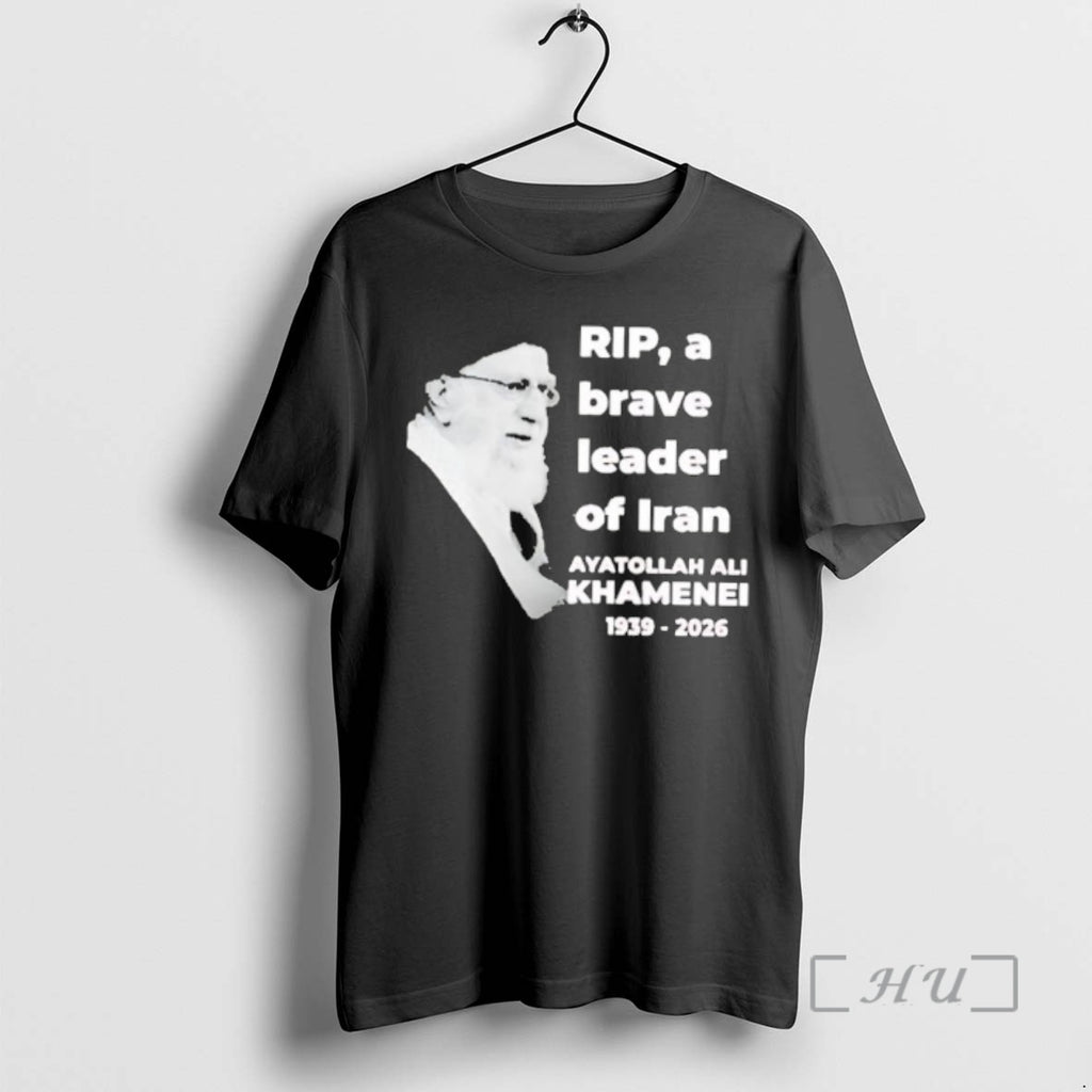 Officials Rip A Brave Leader Of Iran Ayatollah Ali Khamenei 1939 2026 Premium T Shirts
