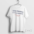 Officials Slow Progress Is Still Progress Keep Going