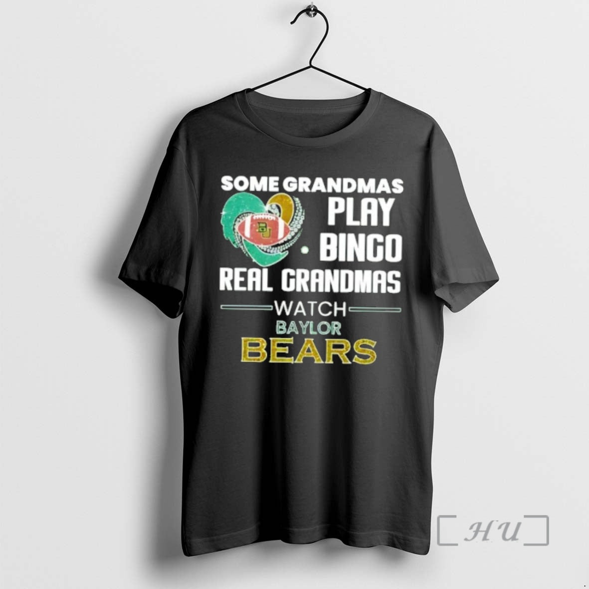 Officials Some Grandmas Play Bingo Real Grandmas Watch Baylor Bears T-Shirts, Hoodie, Sweatshirt | HypeDripTees.com
