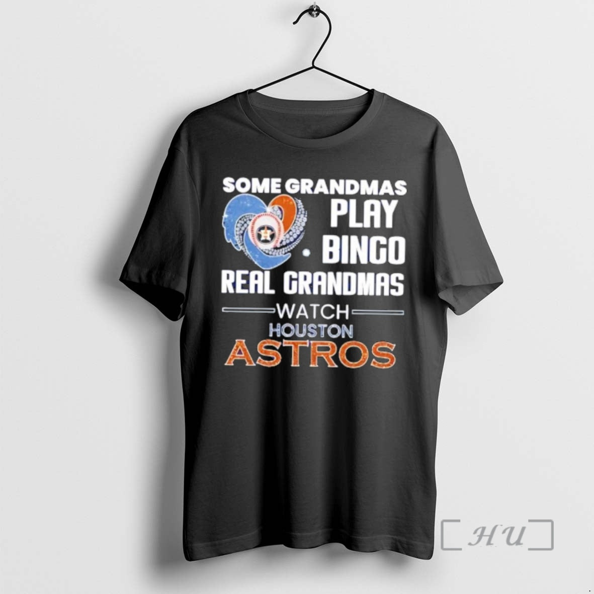 Officials Some Grandmas Play Bingo Real Grandmas Watch Houston Astros T-Shirts, Hoodie, Sweatshirt | HypeDripTees.com