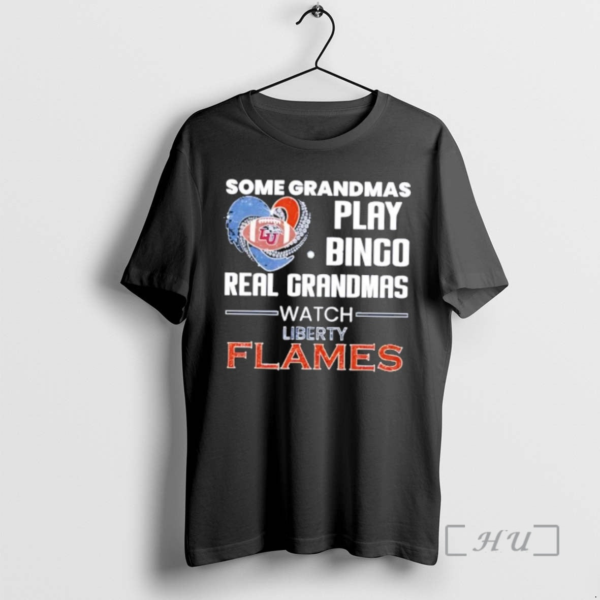 Officials Some Grandmas Play Bingo Real Grandmas Watch Liberty Flames T-Shirts, Hoodie, Sweatshirt | HypeDripTees.com