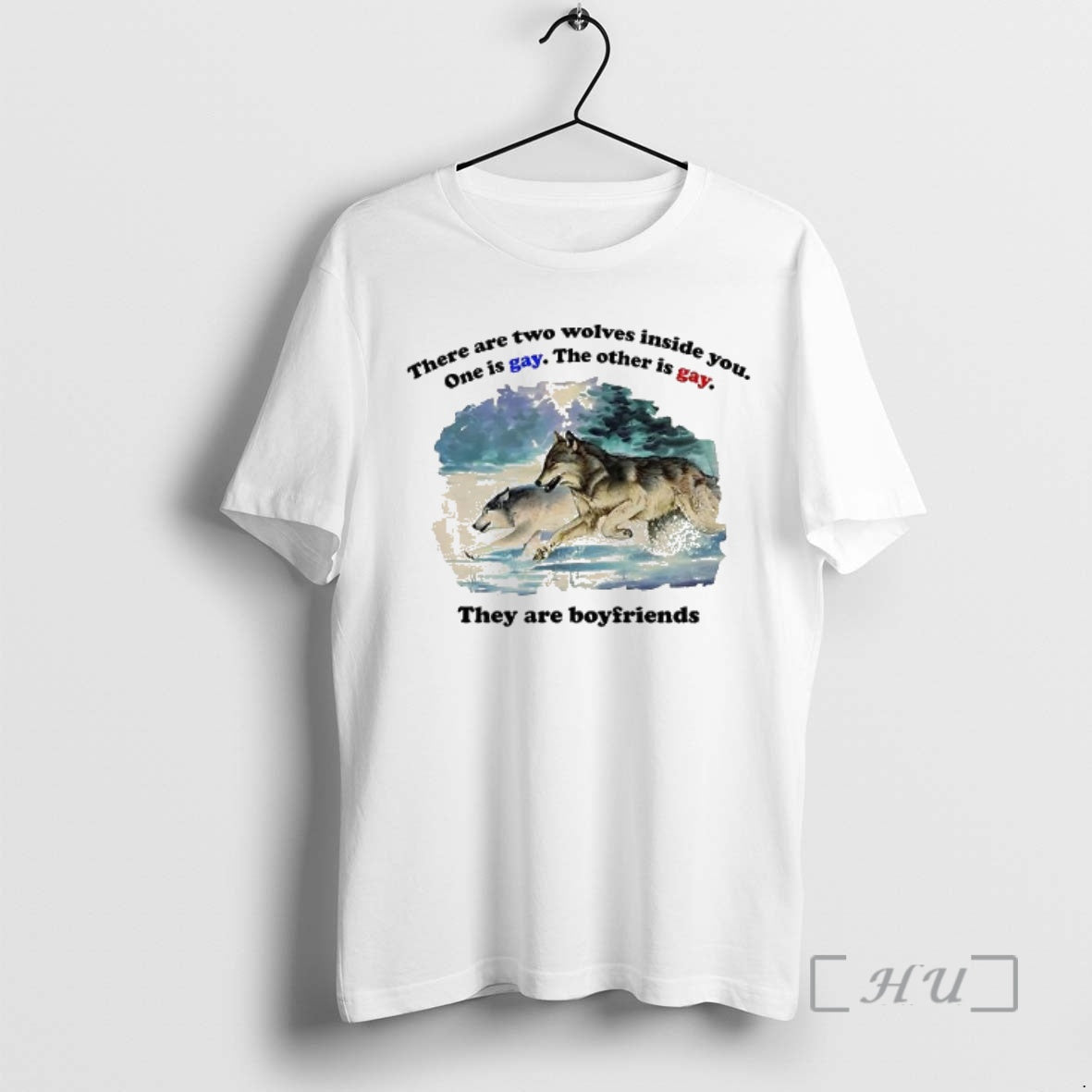 Officials There Are Two Wolves Inside You One Is Gay The Other Is Gay They T-Shirts, Hoodie, Sweatshirt | HypeDripTees.com