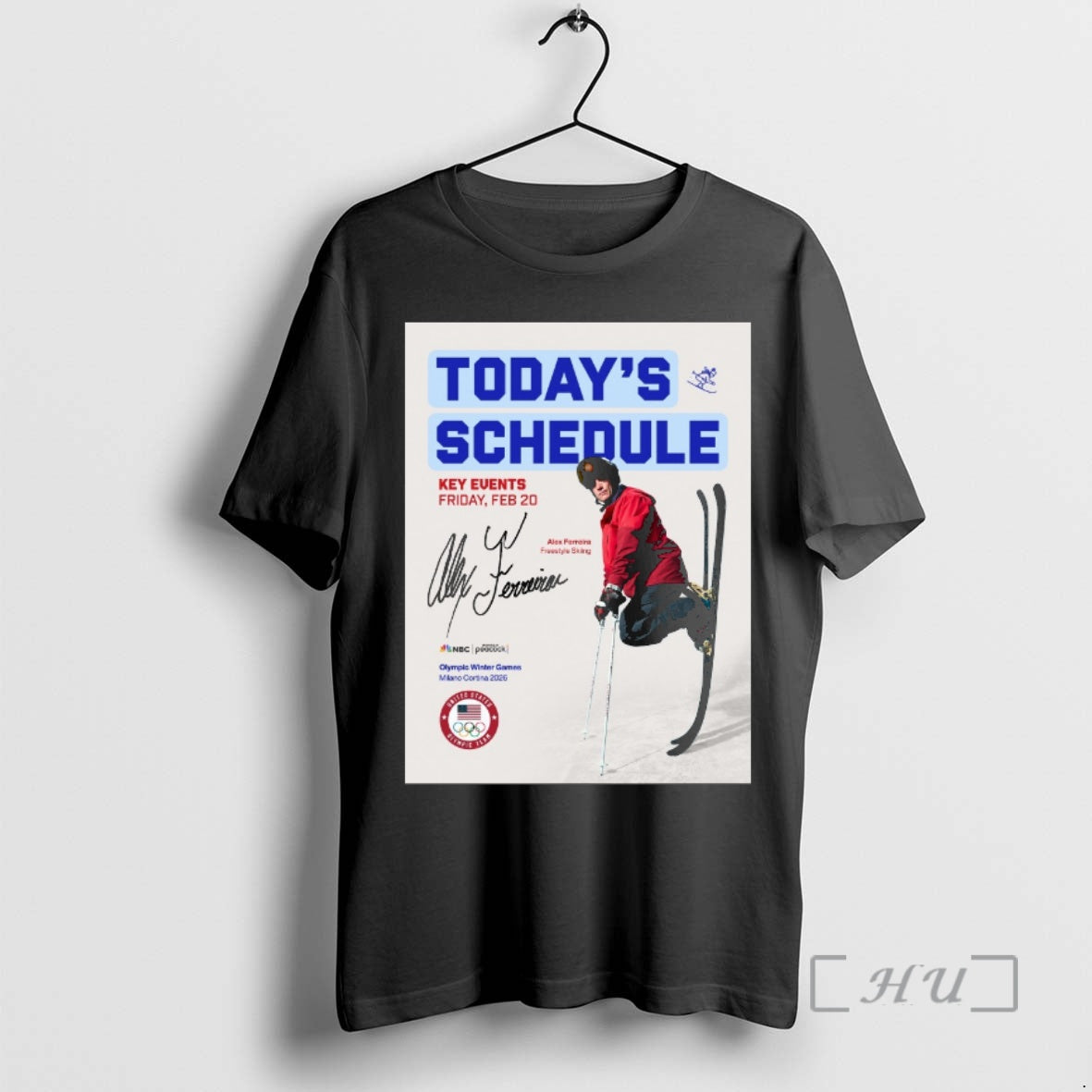 Officials Todays Schedule Key Events Feb 20 Alex Ferreira Freestyle Skiing Signature Premium T Shirts Hoodie, Sweatshirt