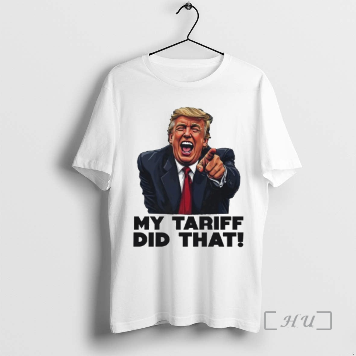 Officials Trump My Tariff Did That Graphic T-Shirts, Hoodie, Sweatshirt | HypeDripTees.com