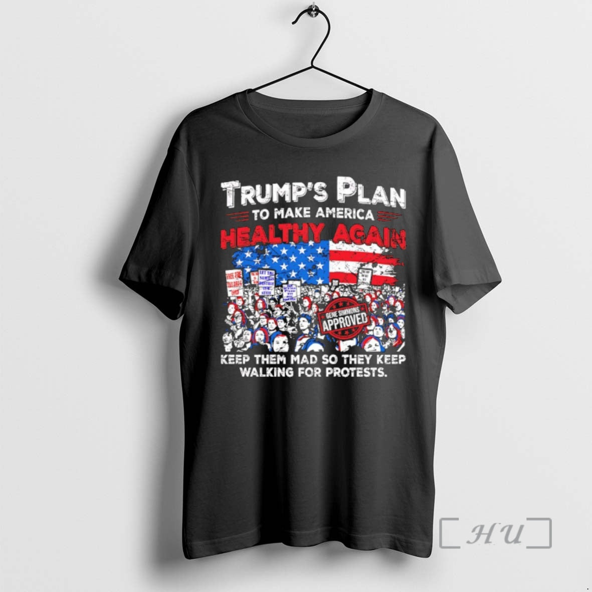 Officials Trumps Plan To Make America Healthy Again Keep Them Mad So They Keep Walking T-Shirts, Hoodie, Sweatshirt