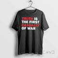Officials Truth Is The First Casualty Of War