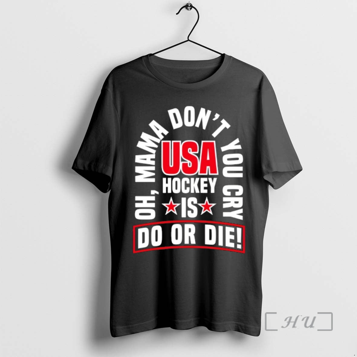 Officials Usa Hockey Is Do Or Die Oh Mama Dont You Cry Olympic 2026 Premium T-Shirts, Hoodie, Sweatshirt | HypeDripTees.com