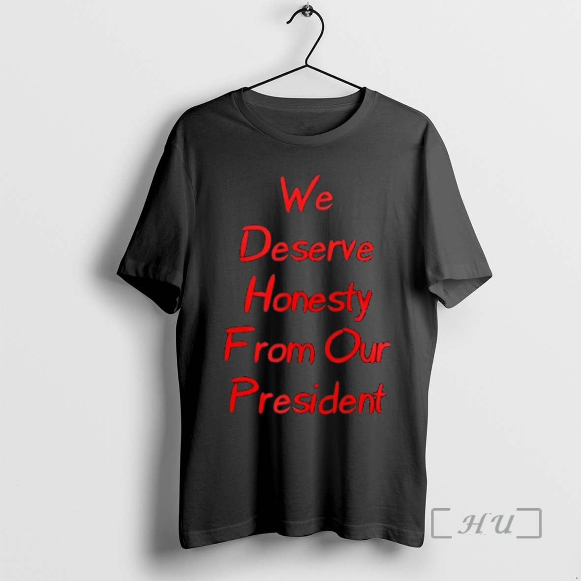 Officials We Deserve Honesty From Our President T-Shirts, Hoodie, Sweatshirt | HypeDripTees.com
