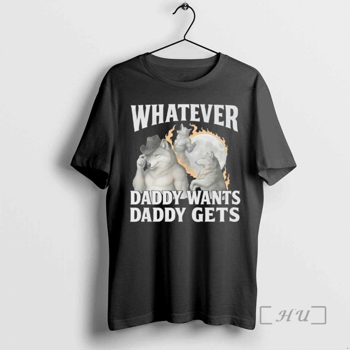 Officials Whatever Daddy Wants Daddy Gets T-Shirts, Hoodie, Sweatshirt | HypeDripTees.com