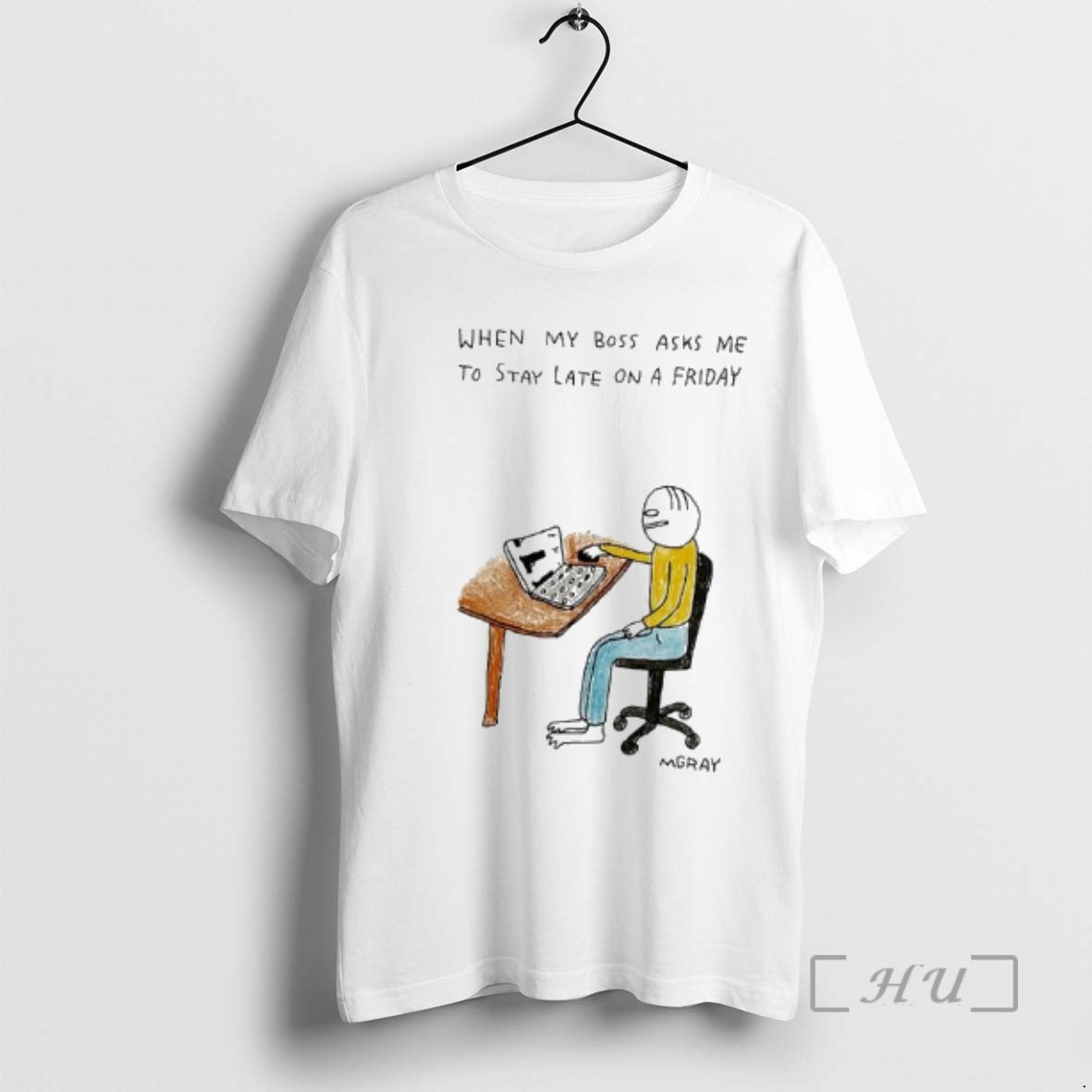 Officials When My Boss Asks Me To Stay Late On A Friday Premium T Shirts Hoodie, Sweatshirt | HypeDripTees.com