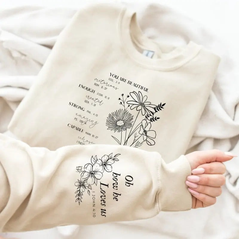 Oh How He Loves Us Sweatshirt With Wrist Design, Bible Verse Hoodie With Sleeve Printed, You are Beautiful Sweatshirt,...