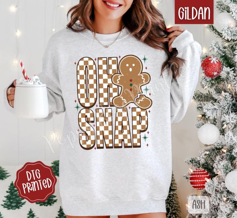 Oh Snap Sweatshirt, Trendy Women's Holiday Crewneck T-Shirts, Hoodie | HypeDripTees.com