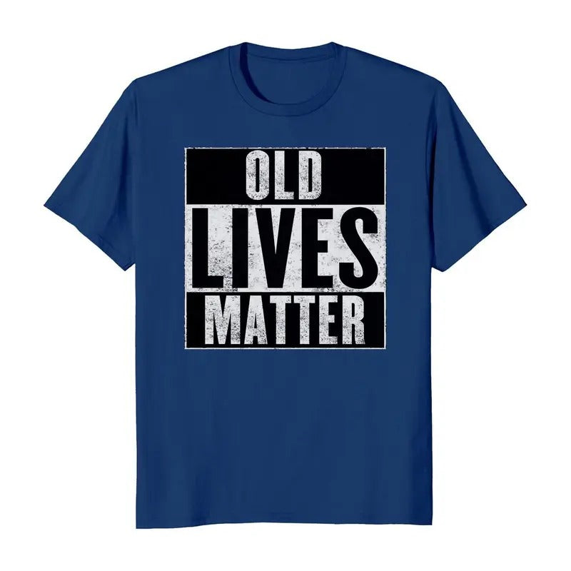 Old Lives Matter Elderly Senior Birthday Gift Men's T-Shirt Casual Crewneck Hoodie, Sweatshirt | HypeDripTees.com