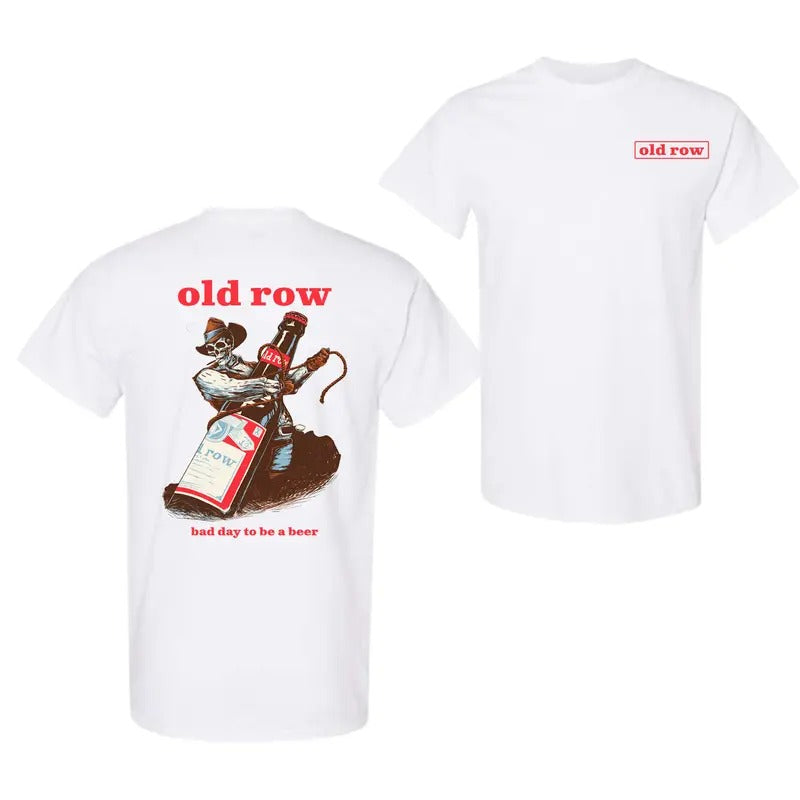 Old Row Bad Day To Be A Beer 2-Sided T-Shirt Sweatshirt Hoodie, For Men And Women, Trendy Shirt | HypeDripTees.com